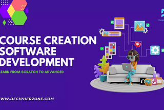 How to develop a Course Creation Software