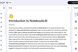 A screenshot of the NotebookLM feature including sources, the overview page, and the studio feature.