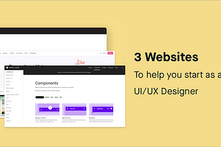 3 websites to help you start as a UI/UX designer