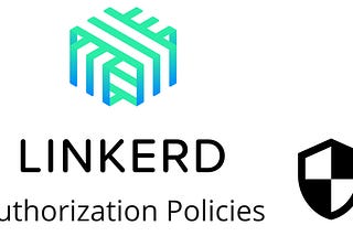 A Practical Guide for Linkerd Authorization Policies