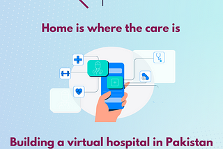 Hospital in Home© — A Virtual Hospital