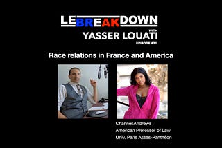 Podcast RACE RELATIONS IN FRANCE AND AMERICA