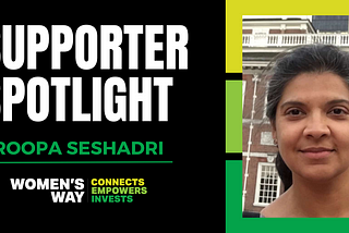 Supporter Spotlight: Roopa Seshadri