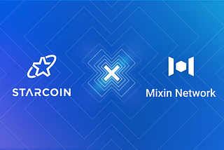 Mixin Network Establishes Strategic Partnership With Starcoin