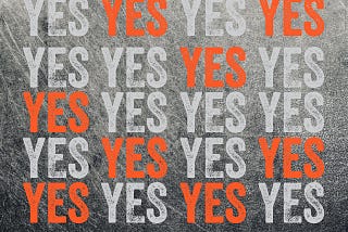 The Yes guy