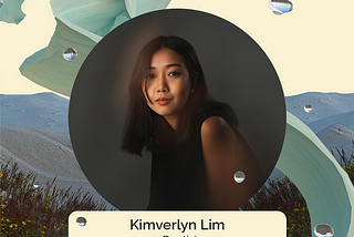 Artist Spotlight: Kimverlyn Lim