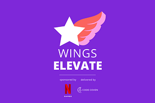 Meet the Cohort for WINGS ELEVATE 2023 Sponsored by Netflix