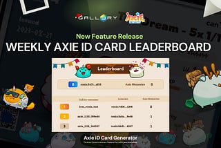 Announcement: Axie iD Card Weekly Leaderboard and Updated Freemints!