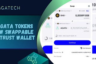 $AGATA Tokens Now Swappable on Trust Wallet! 🥳