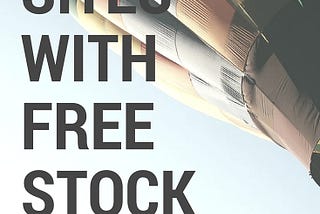 25 Badass Sites with Free Stock Photos