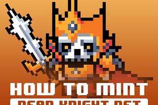 How to mint Dead Knight NFT on Magic Eden?
