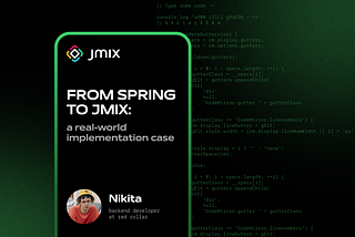 From Spring to Jmix: A Real-World Implementation Case