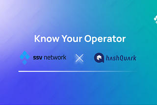 Know your Operator - HashQuark