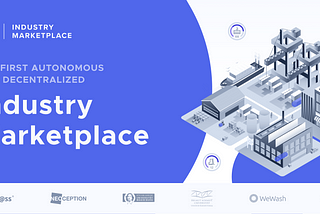 IOTA Foundation launches Industry Marketplace, the World’s First Autonomous and Decentralized…