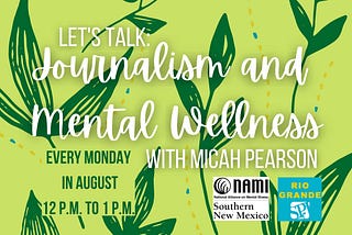 Discussions Aim to Boost Mental Health Support for Journalists in NM and West Texas