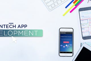 How Fintech app development is changing the Finance Industry?