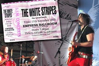 The White Stripes rock Blackpool’s Empress Ballroom, with my gig ticket inset