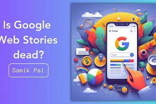 Is Google Web Stories dead? Not quite! Get the facts on user engagement, publisher adoption, & future potential. Learn if it’s worth your time