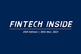 Fintech Inside #25–20th Mar, 2021 | Creator Payments