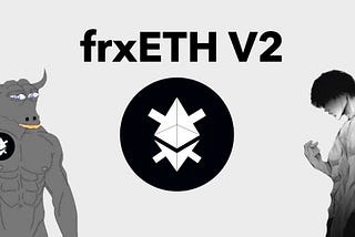 Diving Into The Mechanism of frxETH V2