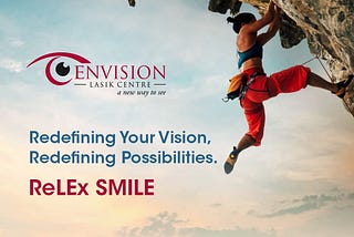 Relex Smile Eye Surgery in Hyderabad | Envision Lasik Centre
