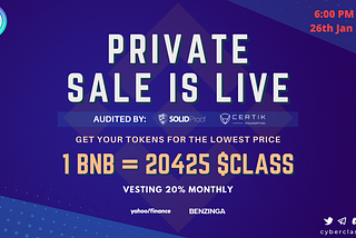 Cyberclassic.io $CLASS Token Private Sale is Live !