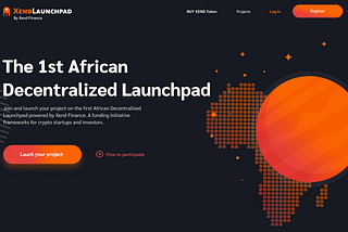 XEND FINANCE INTRODUCES FIRST AFRICAN LAUNCHPAD, GIVING AFRICAN STARTUPS INCREASED INVESTMENT…