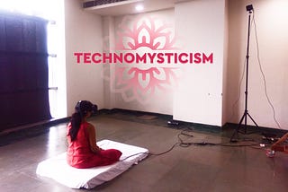 TechnoMysticism