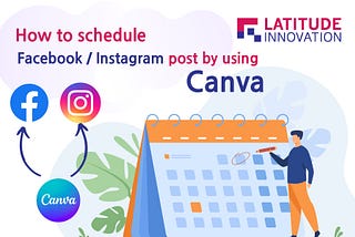 How to schedule Facebook / Instagram post by Canva