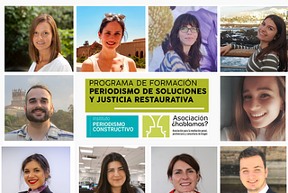 Conoce a los participantes en el programa de periodismo de soluciones y justicia restaurativa