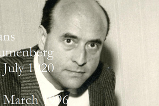Hans Blumenberg and the Legitimacy of the Modern Age
