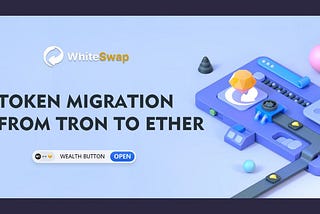 Tron-Ethereum token migration announcement