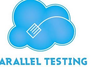 Parallel Testing : POC experience