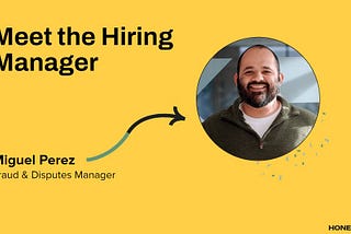 #MeetTheHiring Manager - Miguel Perez