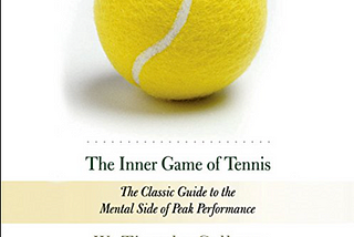 Inner Game Of Tennis Book Review