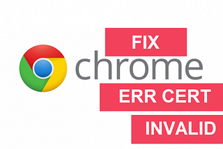 Chrome: Bypass NET::ERR_CERT_INVALID for development