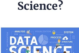 BEGGINERS GUIDE TO DATA SCIENCE: