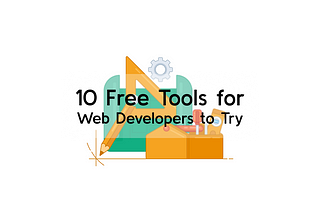 The Absolute Best Free Tools for Web Developers in 2024 (Seriously, These Are Game Changers!)