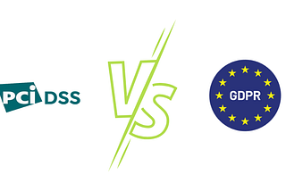 PCI DSS vs. GDPR Compliance: Navigating the Intersection of Data Protection
