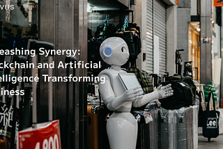Unleashing Synergy: Blockchain and Artificial Intelligence Transforming Business
