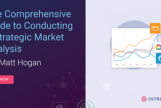 The Comprehensive Guide to Conducting a Strategic Market Analysis