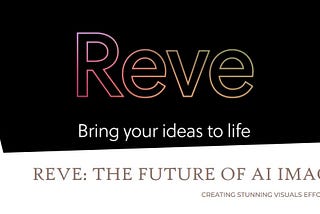 Reve: The Free AI Image Generator Outperforming Industry Giants