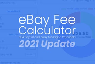 New USA eBay Fee Calculator Features and Updates | 2021 🚀🎉