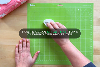 how to clean cricut mat