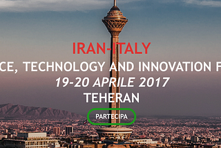 D.RE.A.M. FabLab protagonista all’Iran–Italy Science, Technology and Innovation Forum