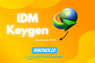 IDM Keygen 2024 | Get IDM Free For LifeTime