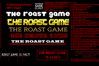 All Facts, Logic, And Statistics Lead To Only One Conclusion…The Roast Game!