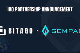 Bitago Partners with Gempad Launchpad to Host IDO of $XBIT