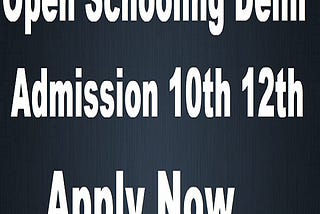 “Open-Schooling-in-Delhi”