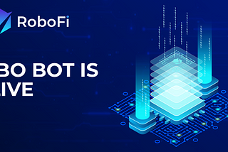 RoboFi — IBO(Initial Bot Offering) Goes Live